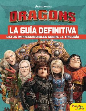 COMO ENTRENAR A TU DRAGON.  LA GUIA DEFICITIVA