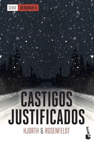 CASTIGOS JUSTIFICADOS.  (SERIE BERGMAN 5)