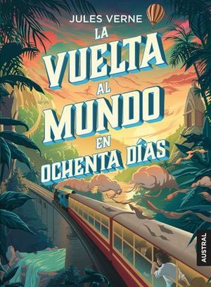 LA VUELTA AL MUNDO EN OCHETA DIAS