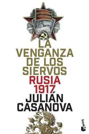 LA VENGANZA DE LOS SIERVOS.  RUSIA 1917