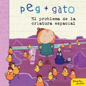 PEP + GATO.  EL PROBLEMA DE LA CRIATURA ESPACIAL