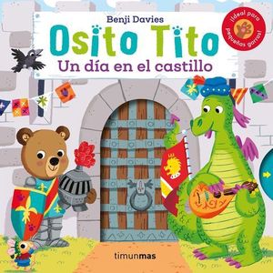 OSITO TITO. UN DA EN EL CASTILLO.