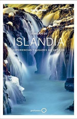 LO MEJOR DE ISLANDIA LONELY PLANET ED. 2019