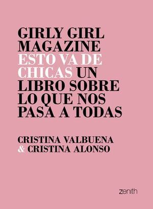 ESTO VA DE CHICAS.  UN LIBRO SOBRE LO QUE NOS PASA A TODAS