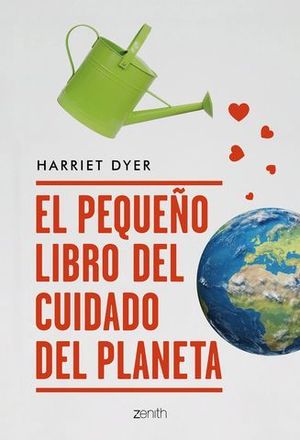 EL PEQUEO LIBRO DEL CUIDADO DEL PLANETA