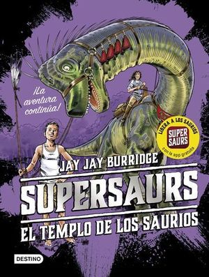 SUPERSAURS 4.  EL TEMPLO DE LOS SAURIOS