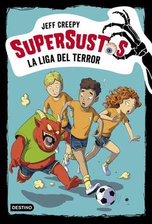 LA LIGA DEL TERROR. SUPERSUSTOS 7