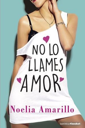 NO LO LLAMES AMOR.