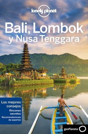 BALI , LOMBOCK Y NUSA LONELY  PLANET ED.2019