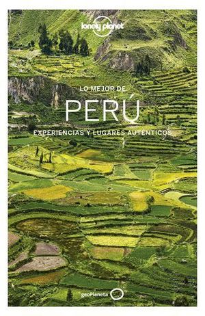 LO MEJOR DE PERU  LONELY PLANET ED. 2020