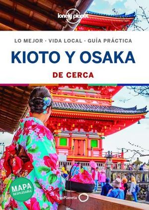 DE CERCA KIOTO Y OSAKA  LONELY PLANET ED. 2020