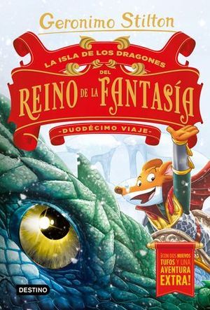 LA ISLA DE LOS DRAGONES DEL REINO DE LA FANTASA. DUODCIMO VIAJE.