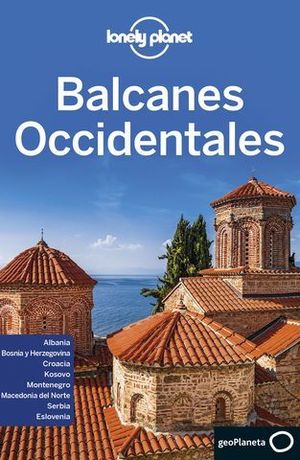 BALCANES OCCIDENTALES LONELY PLANET ED. 2020