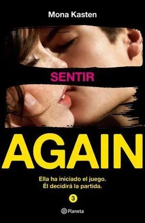 Serie Again, Sentir