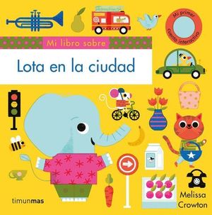 LOTA EN LA CIUDAD.  LIBROS CON SOLAPAS Y LENGUETAS