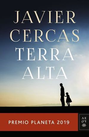 TERRA ALTA  ( PREMIO PLANETA 2019 )