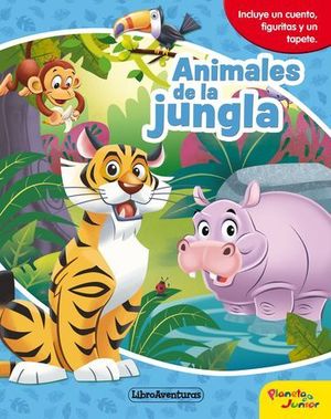 ANIMALES DE LA JUNGLA.  LIBRO AVENTURAS