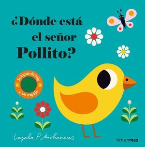 DONDE ESTA EL SEOR POLLITO ?