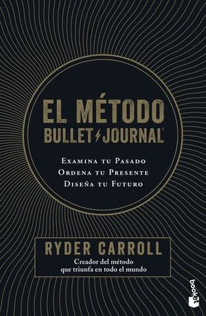 EL METODO BULLET JOURNAL