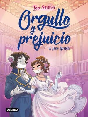 TEA STILTON.  LOS LIBROS DEL CORAZON.  ORGULLO Y PREJUICIO