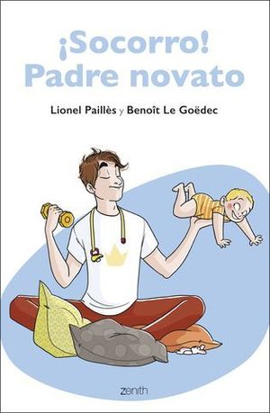 SOCORRO ! PADRE NOVATO