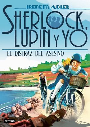 SHERLOCK, LUPIN Y YO.  EL DISFRAZ DEL ASESINO