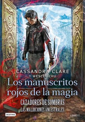 LAS MALDICIONES ANCESTRALES 1.  LOS MANUSCRITOS ROJOS DE LA MAGIA