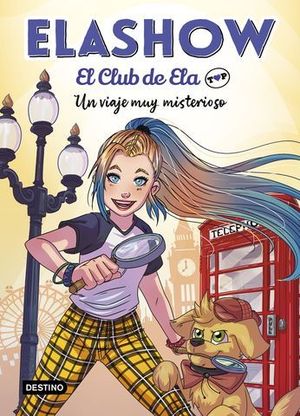 ELASHOW. EL CLUB DE LA TOP 2.  UN VIAJE MUY MISTERIOSO