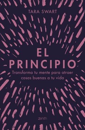 EL PRINCIPIO TRANSFORMA TU MENTE PARA ATRAER COSAS BUENAS DE TU VIDA