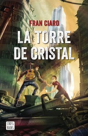 LA TORRE DE CRISTAL.