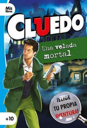 CLUEDO. UNA VELADA MORTAL. NARRATIVA