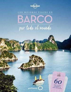 LOS MEJORES VIAJES EN BARCO POR TODO EL MUNDO.