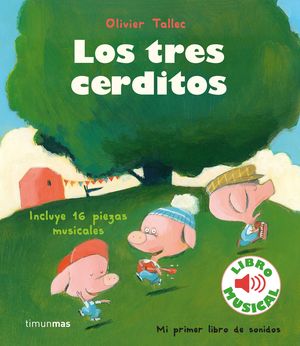 LOS TRES CERDITOS.  LIBRO MUSICAL