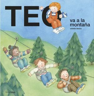 TEO VA A LA MONTAA.