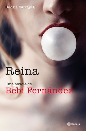 REINA ( BIOLOGA SALVAJE 2)