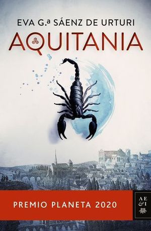 AQUITANIA  ( PREMIO PLANETA 2020 )