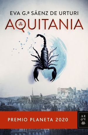 AQUITANIA  ( PREMIO PLANETA 2020 )