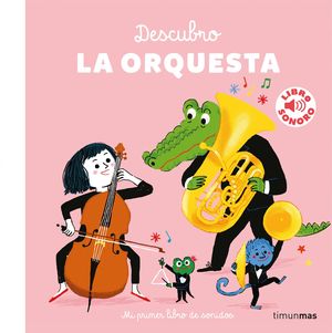 DESCUBRO LA ORQUESTA.  LIBRO SONORO