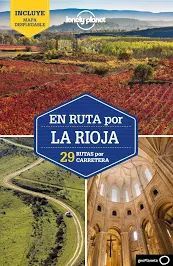 EN RUTA POR LA RIOJA LONELY PLANET 2023