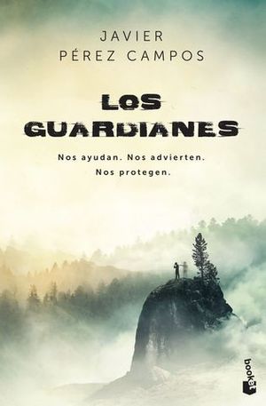 LOS GUARDIANES. NOS AYUDAN. NOS ADVIERTEN. NOS PROTEGEN.