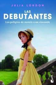 LAS DEBUTANTES 3.PELIGROS DE MENTIR A UN VIZCONDE