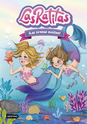 LAS RATITAS 5.  LAS SIRENAS EXISTEN