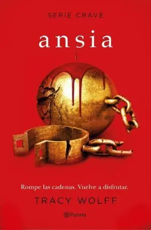 Serie Crave 3. Ansia