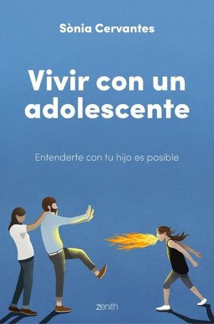 VIVIR CON UN ADOLESCENTE