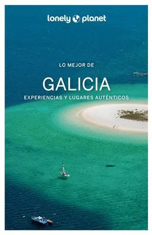 Lo Mejor de Galicia Lonely Planet Ed. 2022