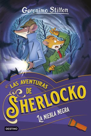 GERONIMO STILTON. SHERLOCKO 3. LA NIEBLA NEGRA