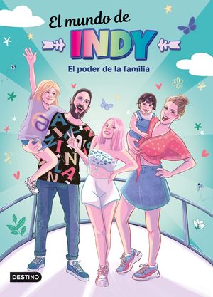 EL MUNDO DE INDY 4.  EL PODER DE LA FAMILIA