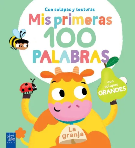 Mis Primera 100 Palabras. La Granja
