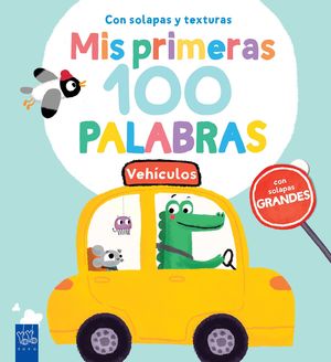 MIS PRIMERAS 100 PALABRAS.  VEHCULOS