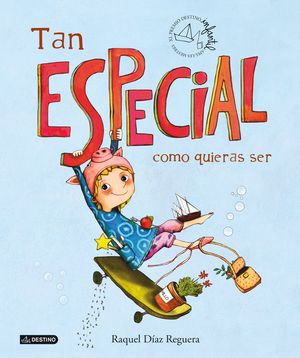 TAN ESPECIAL COMO QUIERES SER